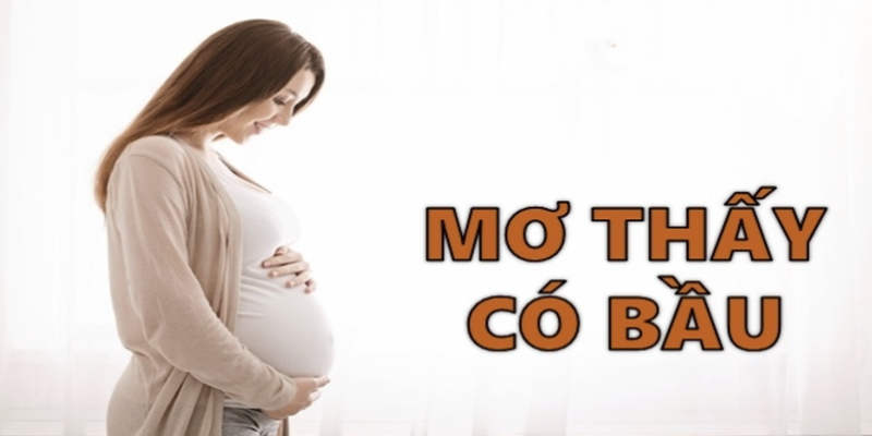 Mơ Thấy Mình Có Bầu